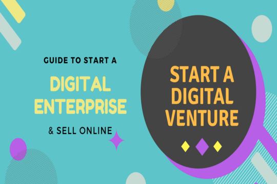Ultimate Guide to Start a Digital Enterprise and Sell Online
