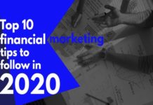 10 Financial Marketing Tips To Follow in 2020 financial marketing tips