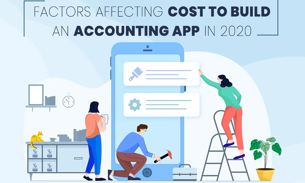 Factors Affecting Cost to build an accounting app