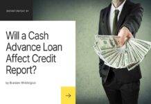 Will a Cash Advance Loan Affect Credit Report? Will a Cash Advance Loan Affect Credit Report_ (1)