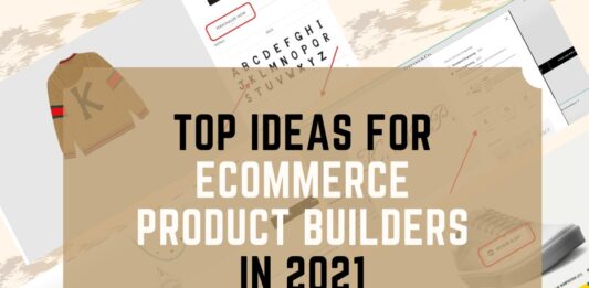 Top Ideas For eCommerce Product Builders in 2023 1-Top Ideas for eCommerce Product Builders