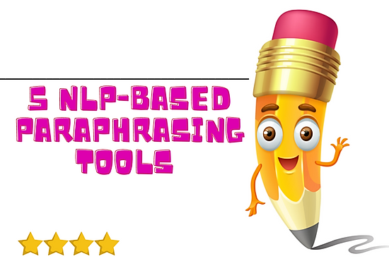 NLP-Based Paraphrasing Tools